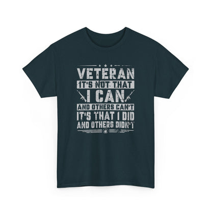 Veteran "I Can and Did" Tee – For Those Who Stepped Up