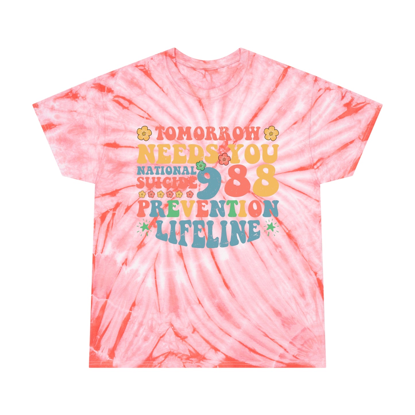 Tomorrow Needs You Tie-Dye Tee