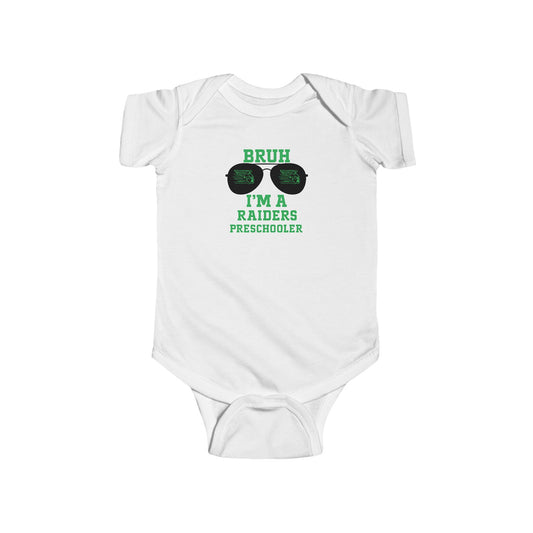 BRUH I’m A Raiders Preschooler Infant Bodysuit