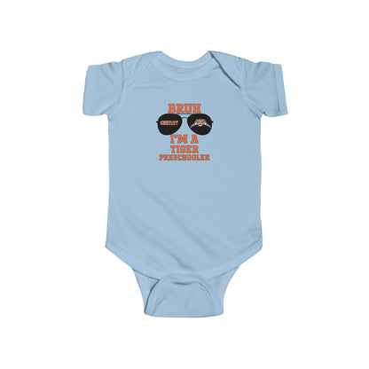 BRUH I’m a Tiger Preschooler – Infant Bodysuit