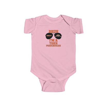 BRUH I’m a Tiger Preschooler – Infant Bodysuit