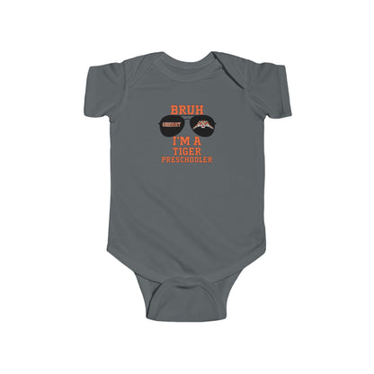 BRUH I’m a Tiger Preschooler – Infant Bodysuit