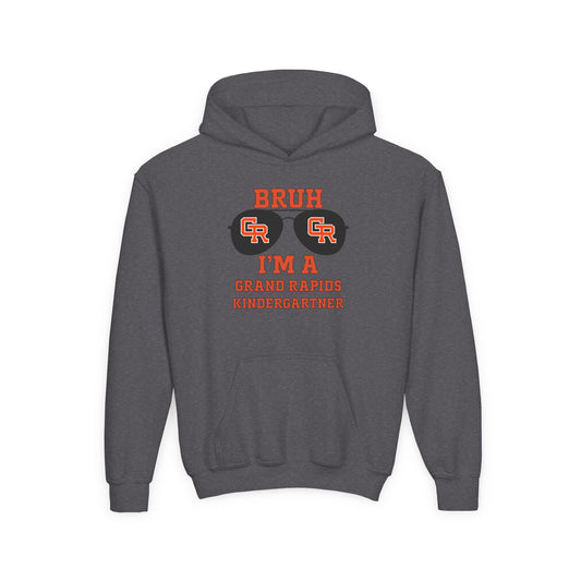 BRUH I’m a Grand Rapids Kindergartner – Youth Hoodie