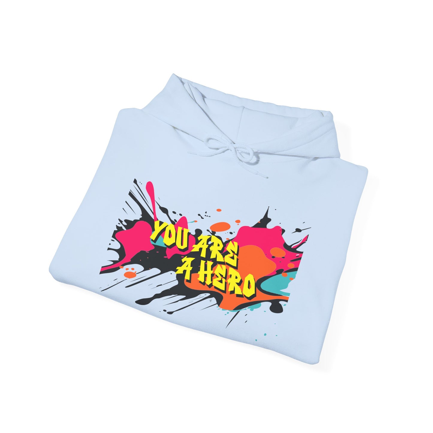 You Are a Hero Hoodie – Chaos, Kindness, and Comfort 💥🫶