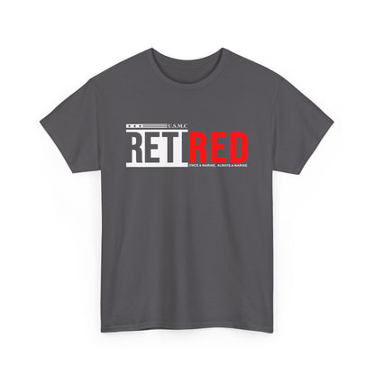 USMC Retired Marine Tee – Once a Marine, Always a Marine