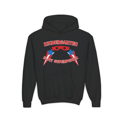 Kindergarten is My Superpower – Youth Hoodie