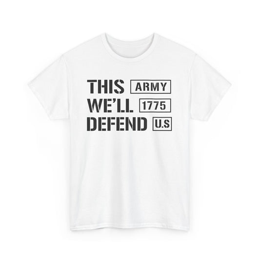 "This We'll Defend" 1775 Army Tee - Timeless Patriotic Pride