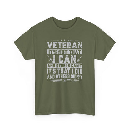 Veteran "I Can and Did" Tee – For Those Who Stepped Up