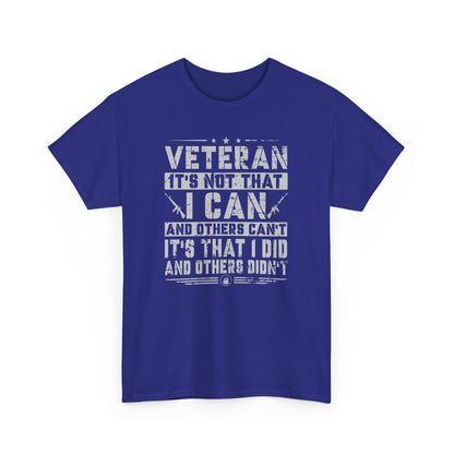 Veteran "I Can and Did" Tee – For Those Who Stepped Up