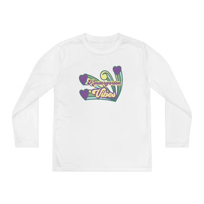 Kindergarten Vibes – Youth Long Sleeve Performance Tee