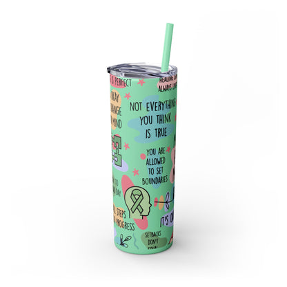 Mental Health Matters 20oz Skinny Tumbler – Self Care Cup