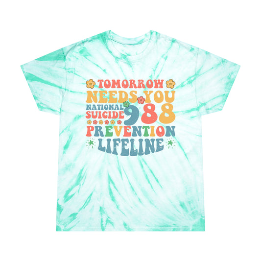 Tomorrow Needs You Tie-Dye Tee