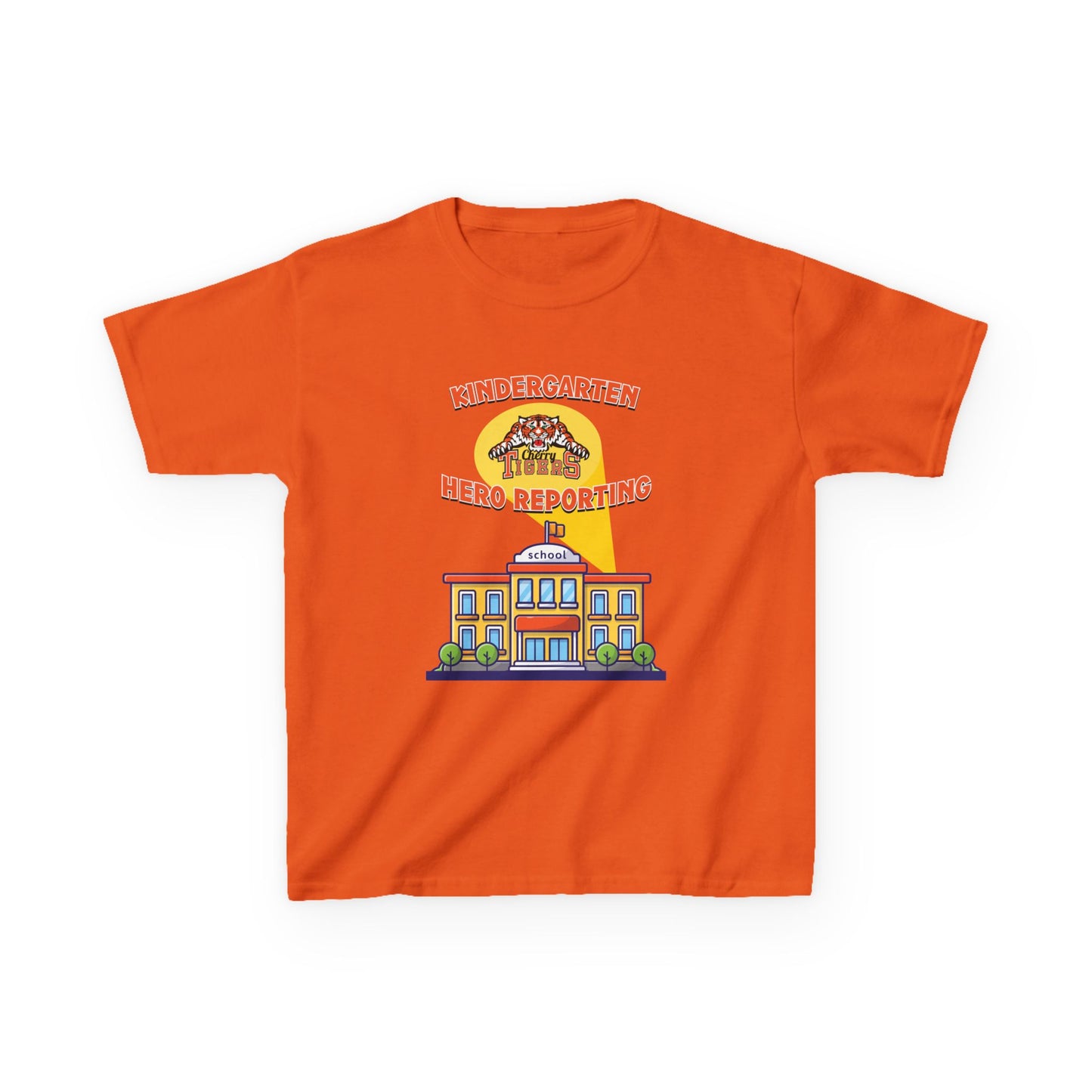 Kindergarten: Hero Reporting for Duty – Cherry Tigers Kids Tee