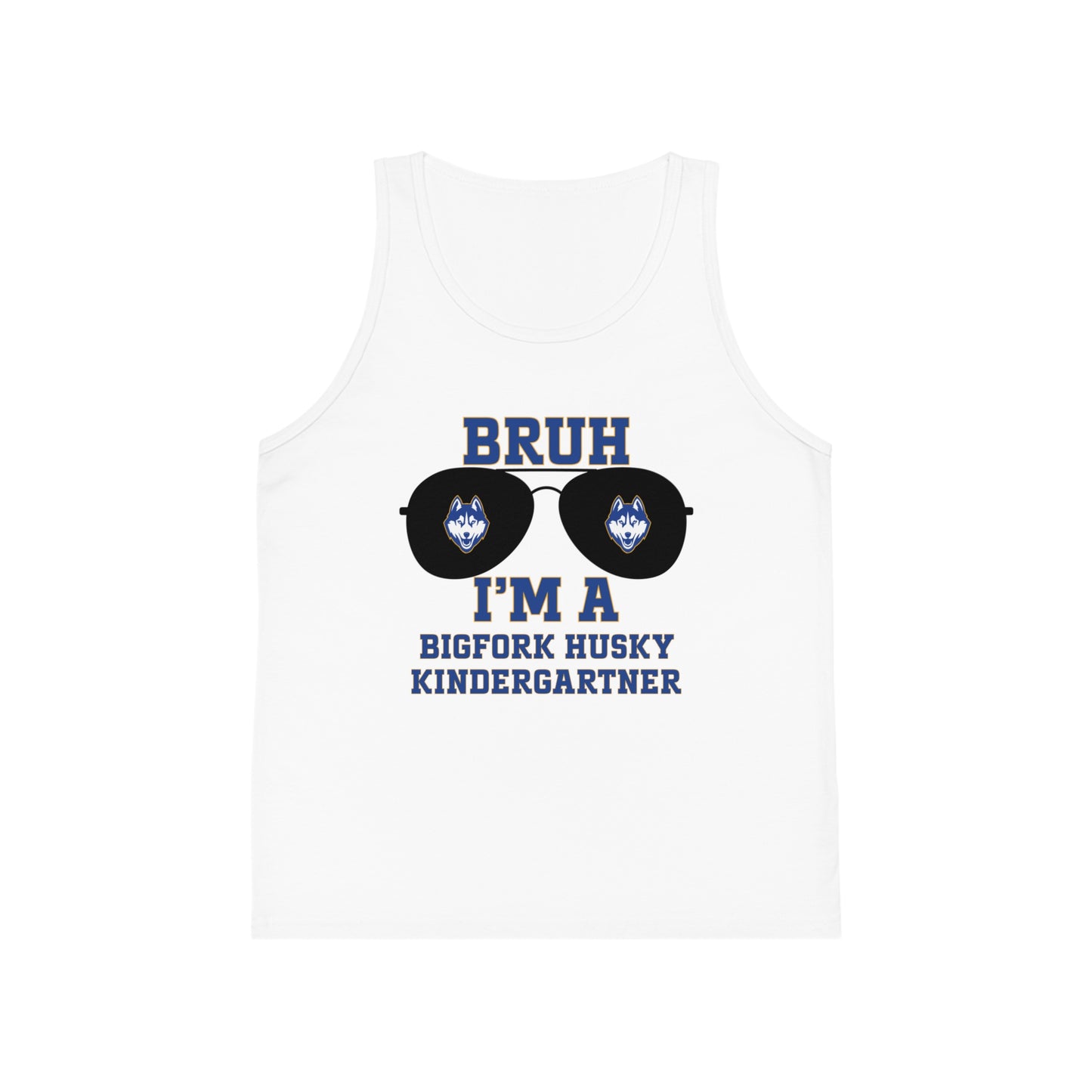 BRUH I’m a Bigfork Husky Kindergartner – Neon Blue Tank Top