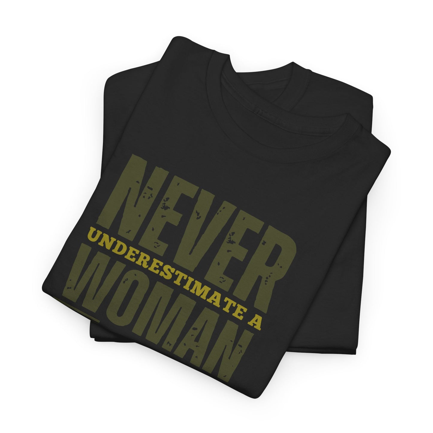 Never Underestimate a Woman with a DD-214 Tee – Bold, Fierce, and Veteran Strong