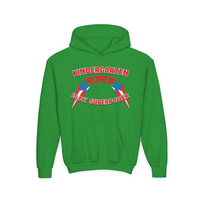 Kindergarten is My Superpower – Youth Hoodie