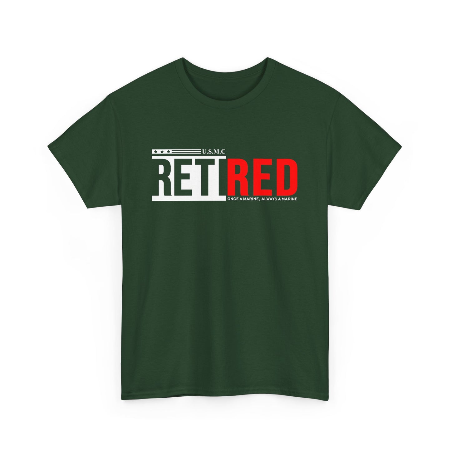 USMC Retired Marine Tee – Once a Marine, Always a Marine
