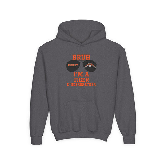 BRUH I’m a Tiger Kindergartner – Youth Hoodie
