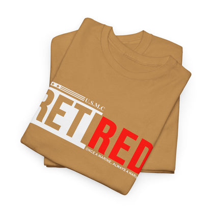 USMC Retired Marine Tee – Once a Marine, Always a Marine