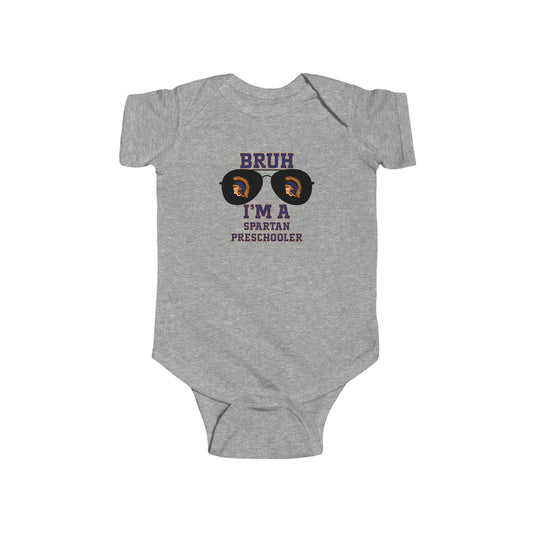BRUH I’m a Spartan Preschooler – NK Infant Bodysuit