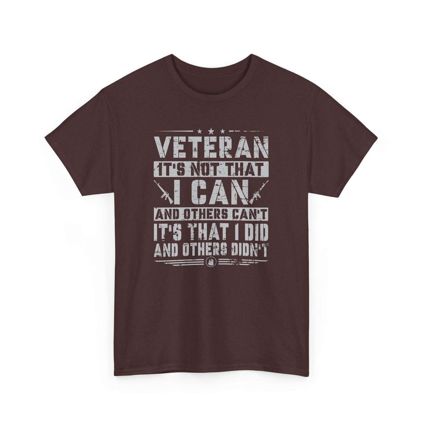 Veteran "I Can and Did" Tee – For Those Who Stepped Up