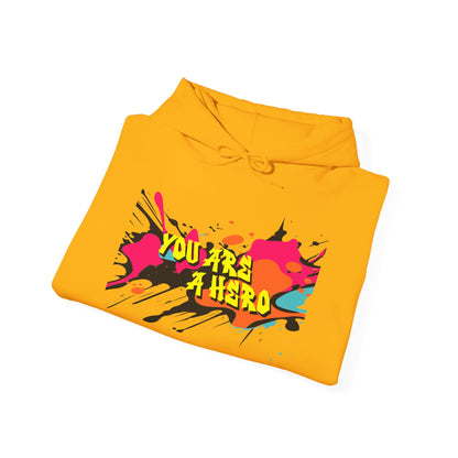 You Are a Hero Hoodie – Chaos, Kindness, and Comfort 💥🫶