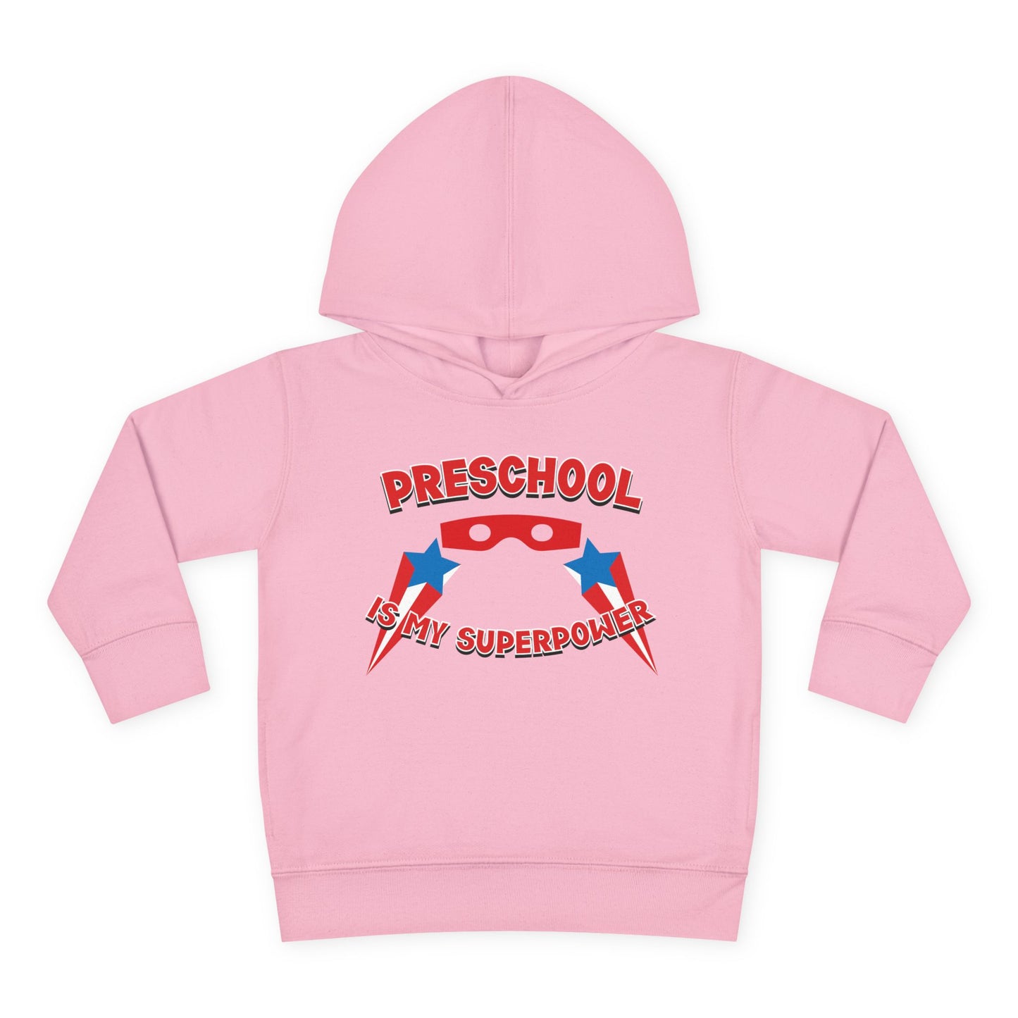Preschool is My Superpower – Toddler Hoodie