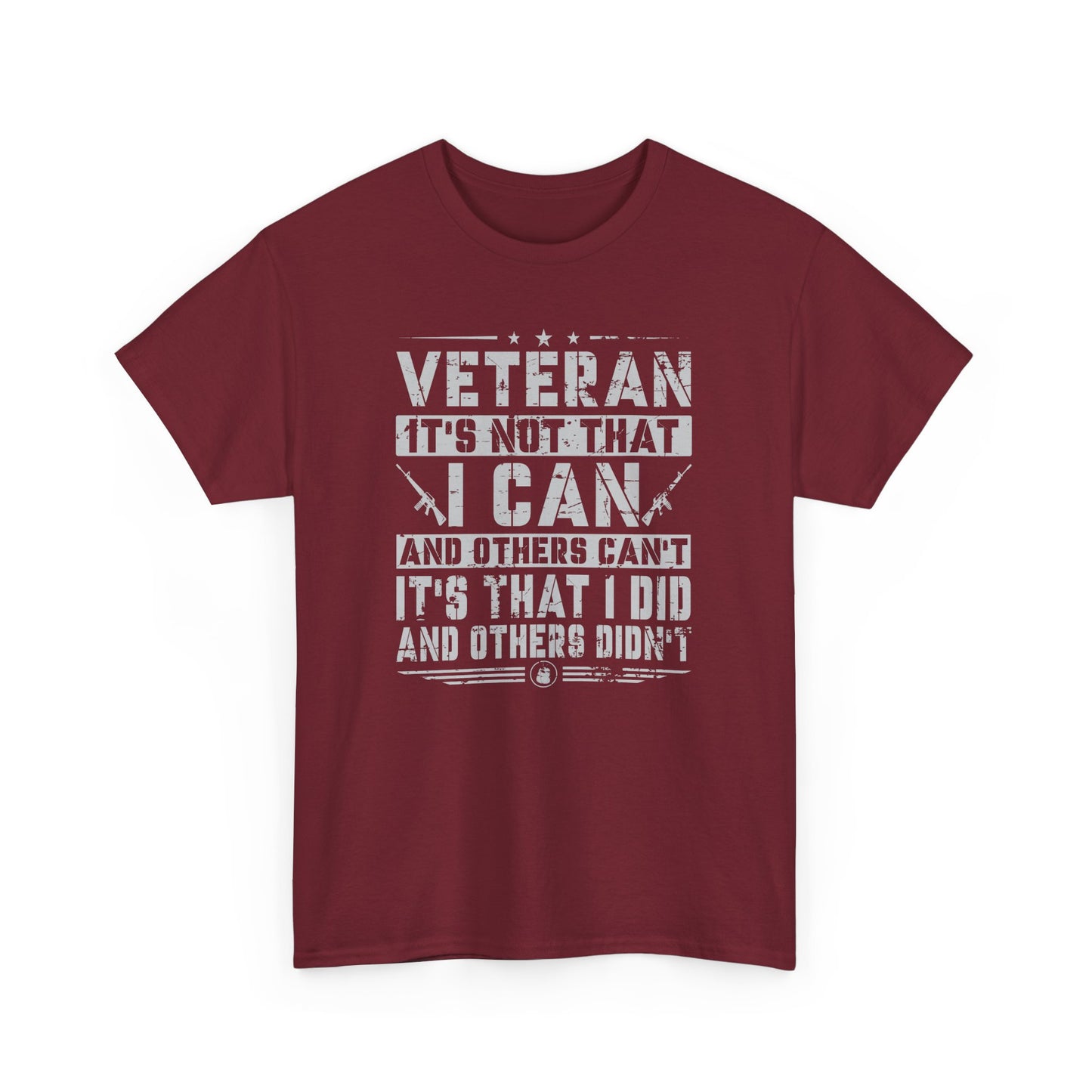 Veteran "I Can and Did" Tee – For Those Who Stepped Up
