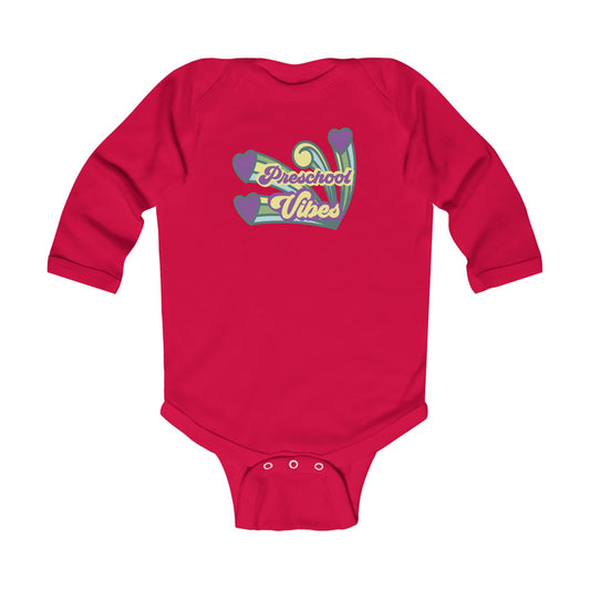 Preschool Vibes – Infant Long Sleeve Bodysuit