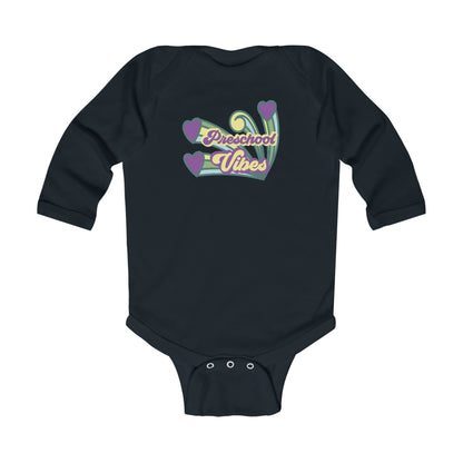 Preschool Vibes – Infant Long Sleeve Bodysuit