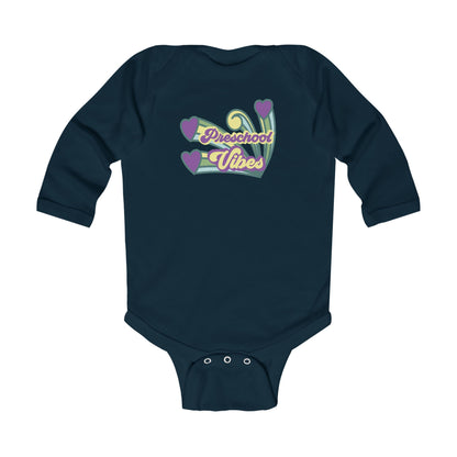 Preschool Vibes – Infant Long Sleeve Bodysuit