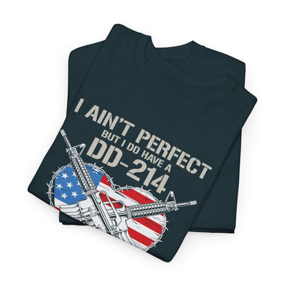 "I Ain't Perfect" DD-214 Tee – Close Enough for an Old Man