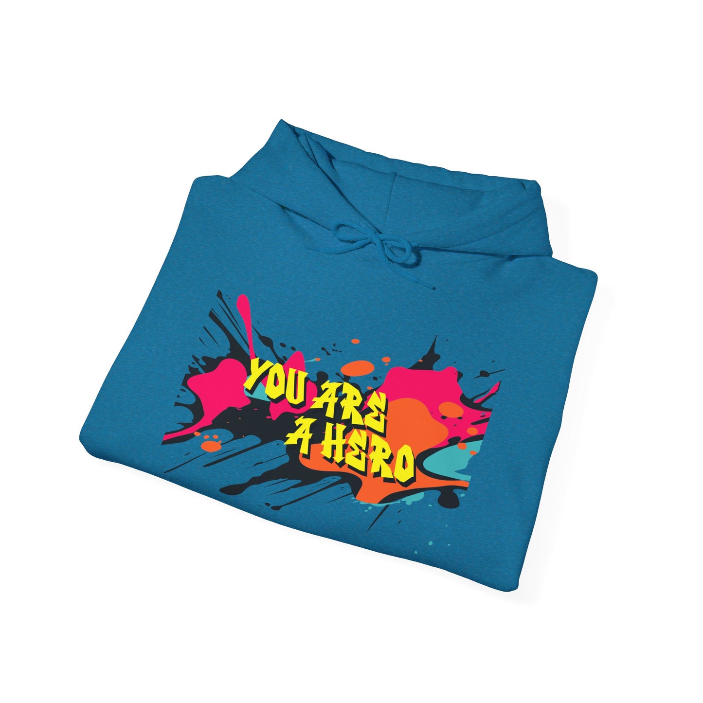 You Are a Hero Hoodie – Chaos, Kindness, and Comfort 💥🫶