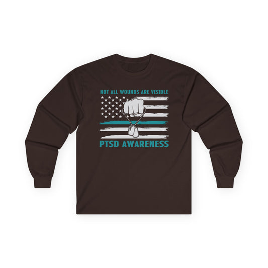 Not All Wounds Are Visible - PTSD Awareness Long Sleeve