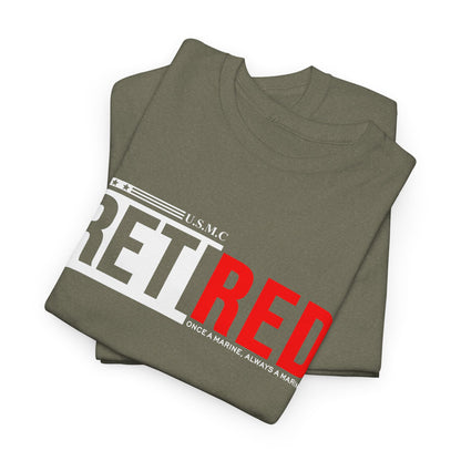 USMC Retired Marine Tee – Once a Marine, Always a Marine