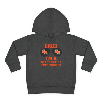 BRUH I’m a Grand Rapids Preschooler – Toddler Hoodie