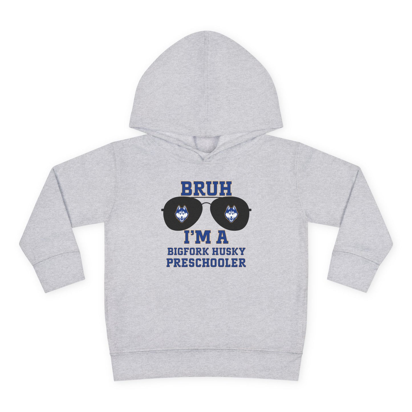 BRUH I’m a Bigfork Husky Preschooler – Toddler Hoodie of Legends