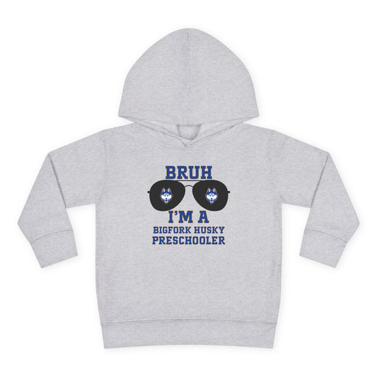 BRUH I’m a Bigfork Husky Preschooler – Toddler Hoodie of Legends